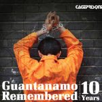 Alert: UK – Guantanamo Remembered: 10 Years Event is being live streamed