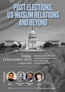 Post Elections, US-Muslim Relations and Beyond